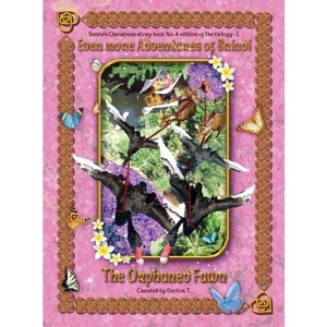 Even more Adventures of Brindi - The Orphaned Fawn - by  Anthony John Holt (Hardcover) - 1 of 1