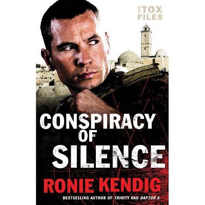 Conspiracy of Silence - (Tox Files) by  Ronie Kendig (Paperback)