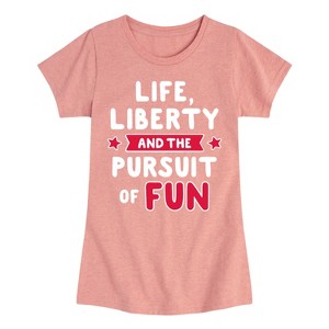 Girls' - Instant Message - Life Liberty And The Pursuit Of Fun Fitted Short Sleeve Graphic T-Shirt - 1 of 4