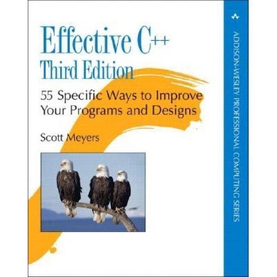 Effective C++ - (Addison-Wesley Professional Computing) 3rd Edition by  Scott Meyers (Paperback)