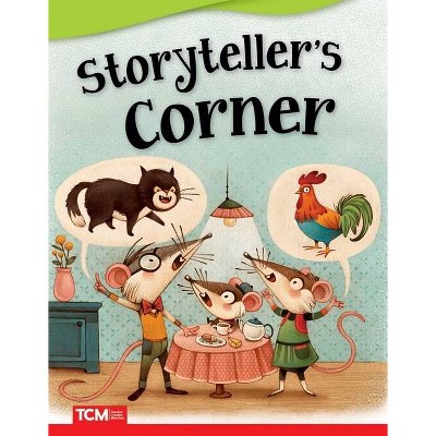 Storyteller's Corner - (Fiction Readers) by  Carol Huey-Gatewood (Paperback)