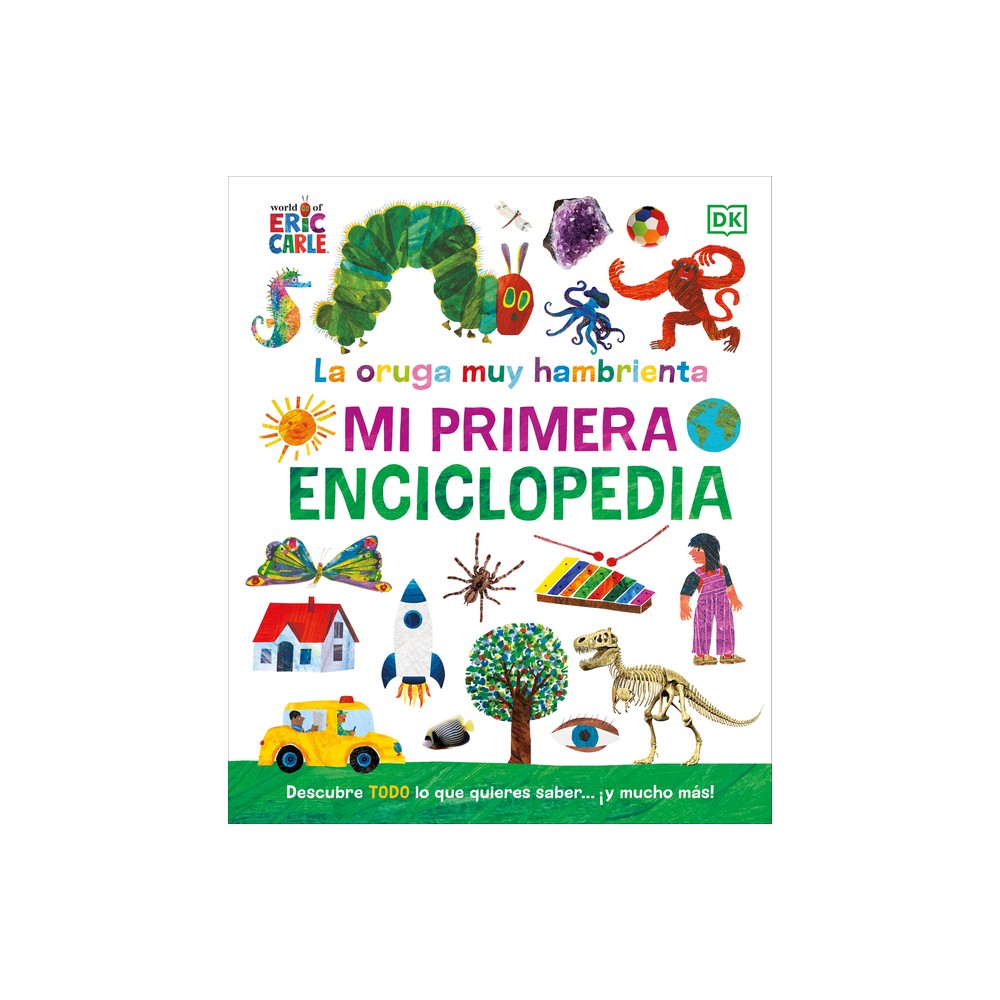 World of Eric Carle The Very Hungry Caterpillar/La Oruga Muy Hambrienta -  (World of Eric Carle) by Eric Carle (Hardcover) - Target in Irvine, CA