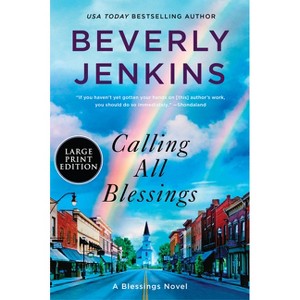 Calling All Blessings - Large Print by  Beverly Jenkins (Paperback) - 1 of 1