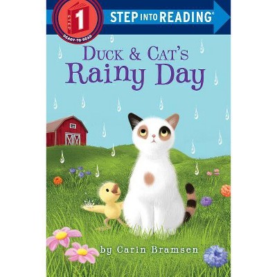 Duck & Cat's Rainy Day - (Step Into Reading) by  Carin Bramsen (Paperback)