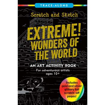 Scratch & Sketch Extreme! Wonders of the World - (Spiral Bound)