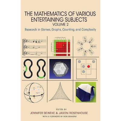 The Mathematics of Various Entertaining Subjects - by  Jennifer Beineke & Jason Rosenhouse (Hardcover)