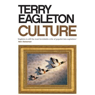 Culture - by  Terry Eagleton (Paperback)