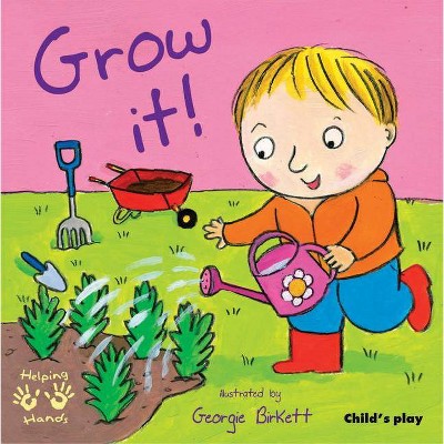 Grow It! - (Helping Hands) (Paperback)