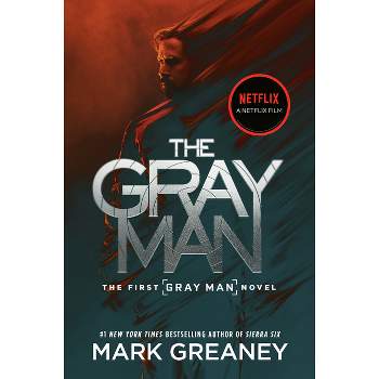 The Gray Man (Netflix Movie Tie-In) - by  Mark Greaney (Paperback)