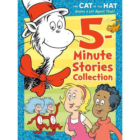 The Cat In The Hat Knows A Lot About That 5-minute Stories Collection (dr.  Seuss /the Cat In The Hat Knows A Lot About That) - (hardcover) : Target