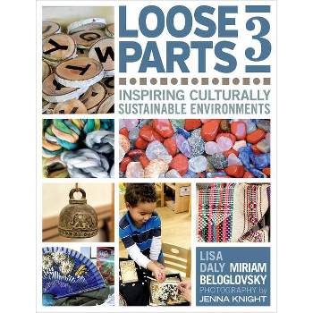 Loose Parts 3 - by  Miriam Beloglovsky & Lisa Daly (Paperback)