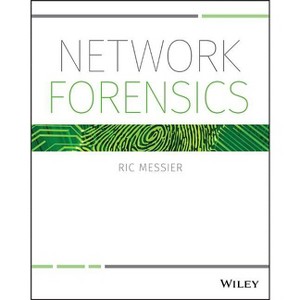 Network Forensics - by  Ric Messier (Paperback) - 1 of 1