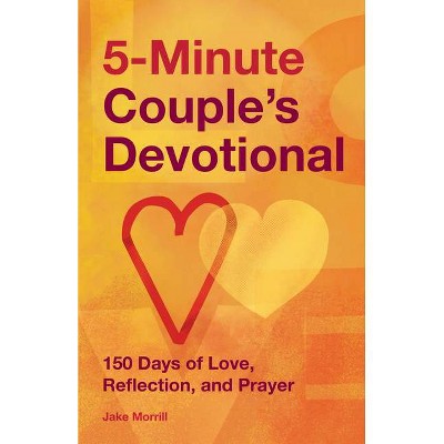 5-Minute Couple's Devotional - by  Jake Morrill (Paperback)