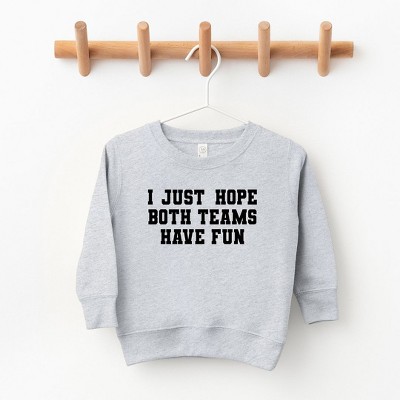 The Juniper Shop I Just Hope Both Teams Have Fun Youth Ultra-Soft Graphic Sweatshirt