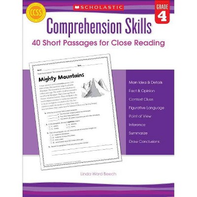 Comprehension Skills: 40 Short Passages for Close Reading: Grade 4 - by  Linda Beech (Paperback)