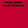 Rerun Island Men's Social Media Killed Romance Short Sleeve Graphic Cotton T-Shirt - 2 of 3