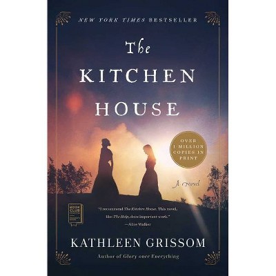 The Kitchen House (Paperback) by Kathleen Grissom