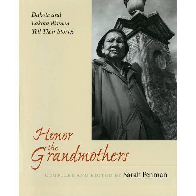 Honor the Grandmothers - (Paperback)