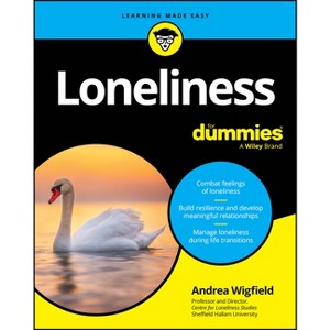 Loneliness for Dummies - by  Andrea Wigfield (Paperback) - 1 of 1