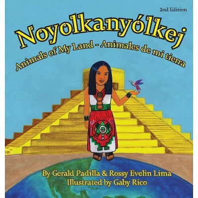 Animals of My Land - 2nd Edition by  Rossy E Lima & Gerald a Padilla (Hardcover)