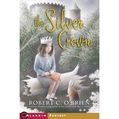 The Silver Crown - by  Robert C O'Brien (Paperback)