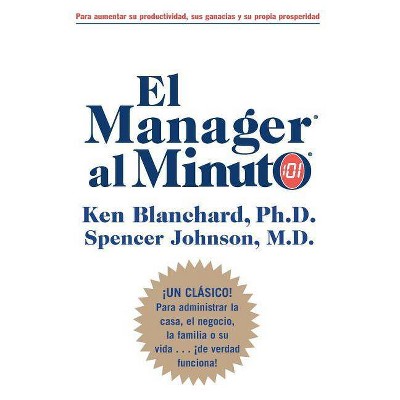 El Manager al Minuto - by  Ken Blanchard (Paperback)