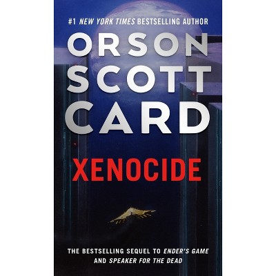 Xenocide - (Ender Saga) by  Orson Scott Card (Paperback)