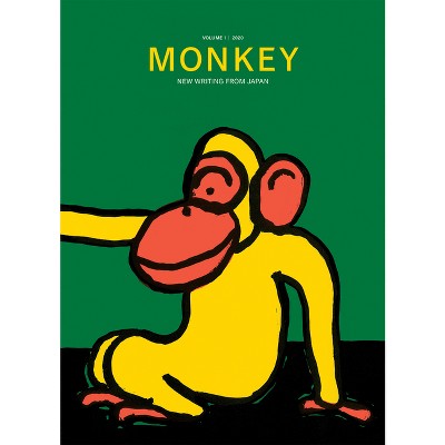 Monkey New Writing from Japan - by  Ted Goossen & Motoyuki Shibata (Paperback)