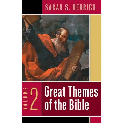 Great Themes of the Bible, Volume 2 - by  Sarah S Henrich (Paperback)