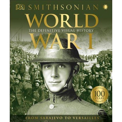 World War I - by  DK (Hardcover)