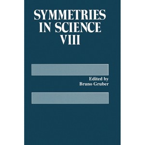 Symmetries in Science VIII - (Plenum Series on Demographic Methods and Population Analysis) by  Symposium on Symmetries in Science (Hardcover) - 1 of 1