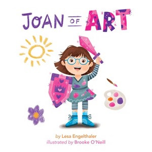 Joan of Art - by  Lesa Engelthaler (Hardcover) - 1 of 1
