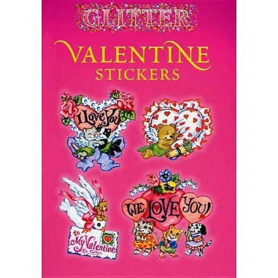 Glitter Valentine Stickers - (Dover Little Activity Books Stickers) by  Nina Barbaresi (Paperback)