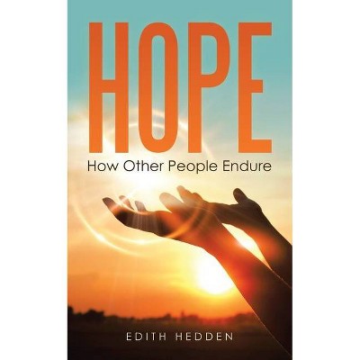 Hope - by  Edith Hedden (Paperback)