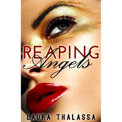 Reaping Angels - by  Laura Thalassa (Paperback)