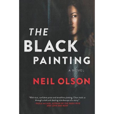 The Black Painting - by  Neil Olson (Paperback)