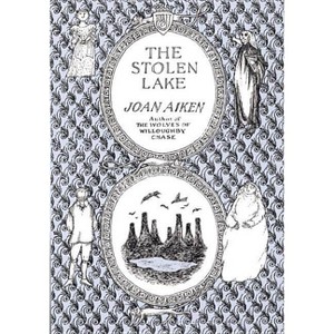 The Stolen Lake - (Wolves Chronicles (Paperback)) by  Joan Aiken (Paperback) - 1 of 1