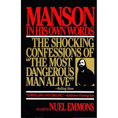 Manson in His Own Words - by  Charles Manson (Paperback)