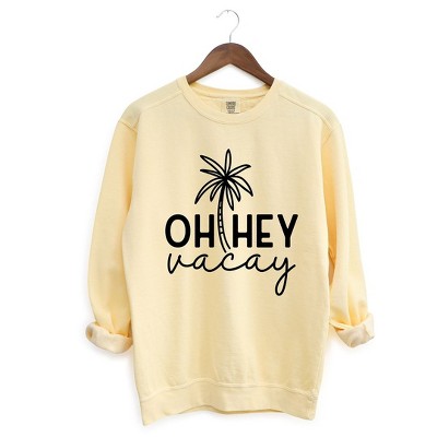 Simply Sage Market Women's  Garment Dyed Graphic Sweatshirt Hey Vacay Palm Tree