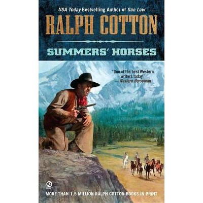 Summers' Horses - (Will Summers Novel) by  Ralph Cotton (Paperback)