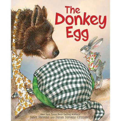 The Donkey Egg - by  Janet Stevens & Susan Stevens Crummel (Hardcover)