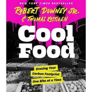 Cool Food - by  Robert Downey & Thomas Kostigen (Hardcover) - 1 of 1