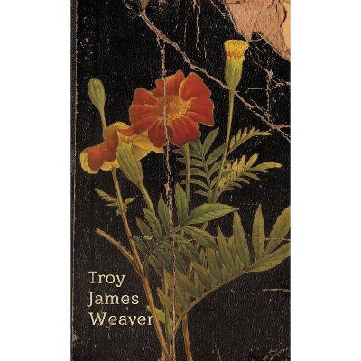 Marigold - by  Troy James Weaver (Paperback)