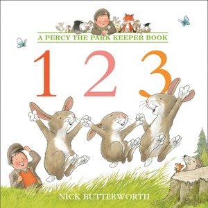 123 - (Percy the Park Keeper) by  Nick Butterworth (Paperback) - 1 of 1