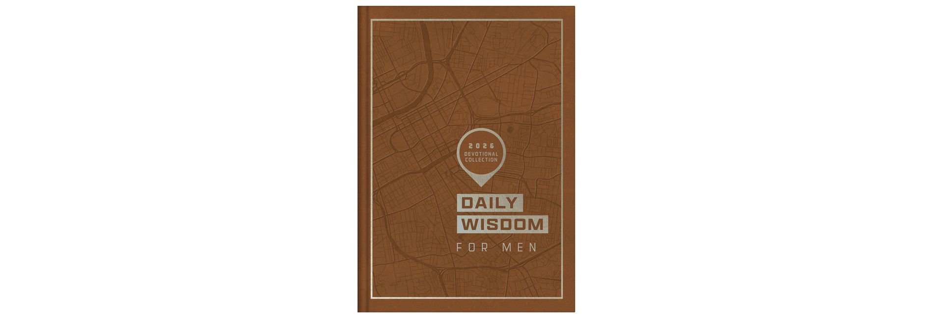 Daily Wisdom for Men 2026 Devotional Collection - (Daily Wisdom - Annual Edition) by  Compiled by Barbour Staff (Hardcover)