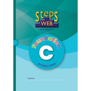 StepsWeb Workbook C - (Stepsweb Foundation) by  Ros Lugg (Paperback) - 1 of 1
