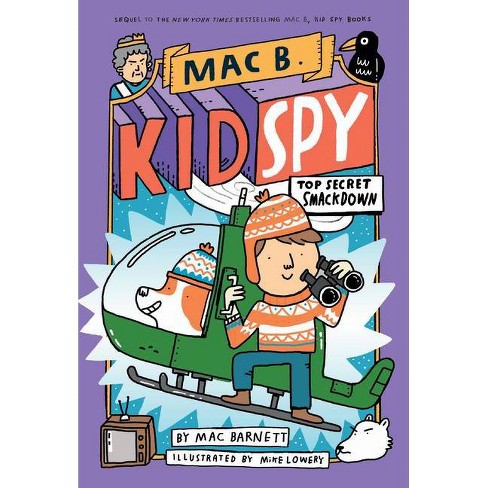Top-secret Smackdown -  (Mac B., Kid Spy) by Mac Barnett (Hardcover) - image 1 of 1