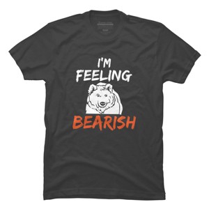 Men's Design By Humans I'm Feeling Bearish By MadderTees T-Shirt - 1 of 2