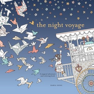 The Night Voyage - (Time Adult Coloring Books) by  Daria Song (Paperback) - 1 of 1