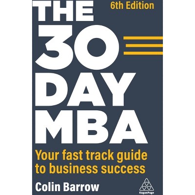 The 30 Day Mba 6th Edition By Colin Barrow Target